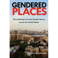 Gendered Places: The Landscape of Local Gender Norms across the United States