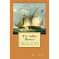 Pirates of the Narrow Seas 1: The Sallee Rovers