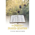 The Power of Prayer & Devotion