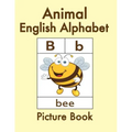 Animal English Alphabet: Animal Picture Book for Kids and Toddlers -Preschool Prep - Picture Book for Kids Age 2-4 - Fun Learning of the Alphab