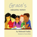 Grace's Amazing News