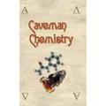 Caveman Chemistry: 28 Projects, from the Creation of Fire to the Production of Plastics