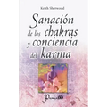 Sanación de los chakras y conciencia del karma