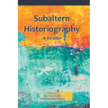 Subaltern Historiography: A Reader