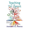 Teaching in the Spirit