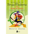 Manual de la Bruja Moderna Para Atraer El Dinero