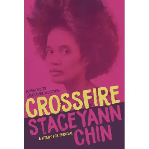 Crossfire: A Litany for Survival