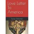 Love Letter To America