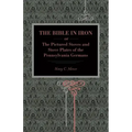 The Bible in Iron;: or, The Pictured Stoves and Stove Plates of The Pennsylvania Germans