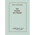 Die Schule der Physik