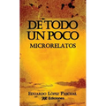 De todo un poco: Microrelatos