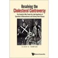 Resolving the Cholesterol Controversy