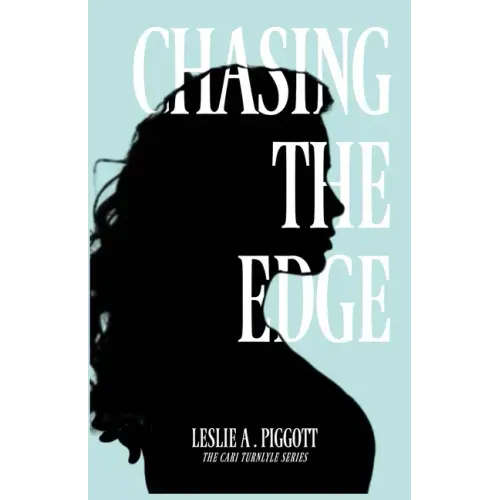 Chasing the Edge