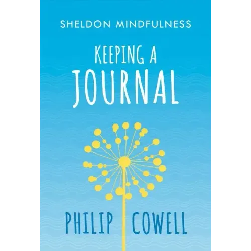 Sheldon Mindfulness: Keeping a Mindful Journal