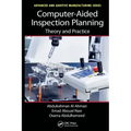 Computer-Aided Inspection Planning: Theory and Practice