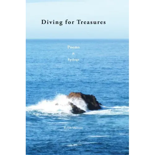 Diving For Treasures: Poems & Epilogs