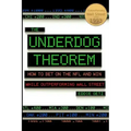 The Underdog Theorem: How To Bet On The Nfl And Win While Outperforming Wall Street