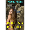 Boffing Bigfoot