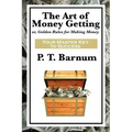 The Art of Money Getting