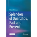 Splendors of Quanzhou, Past and Present