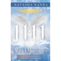 11: 11 Angel Messages: A 333-Page Oracle Guide Book