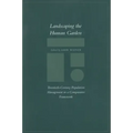 Landscaping the Human Garden: Twentieth-Century Population Management in a Comparative Framework