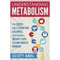 Understanding Metabolism: The Truth About Counting Calories, Sustainable Weight Loss, and Metabolic Damage