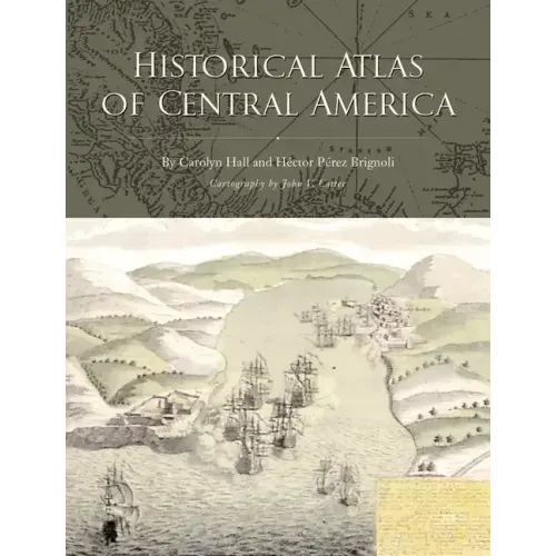 Historical Atlas of Central America