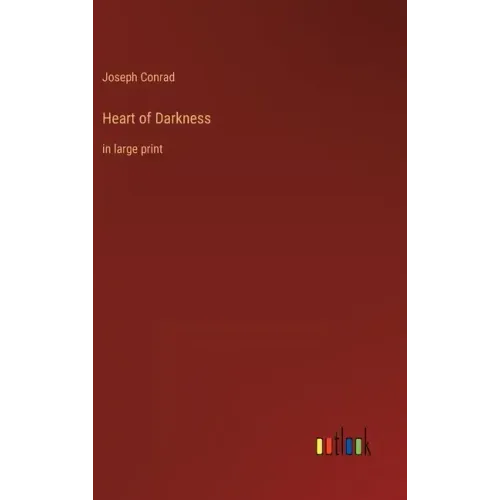 Heart of Darkness: in large print
