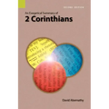 An Exegetical Summary of 2 Corinthians, 2nd Edition
