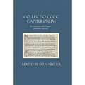 Collectio CCCC capitulorum, The Collection in 400 Chapters Introduction and Text