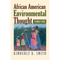 African American Environmental Thought: Foundations