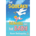 The Squeaky Seagull and The Baby