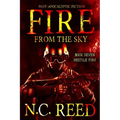 Fire From the Sky: Hostile Fire