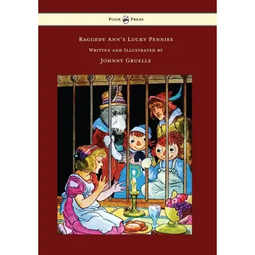 Raggedy Ann's Lucky Pennies - Illustrated by Johnny Gruelle