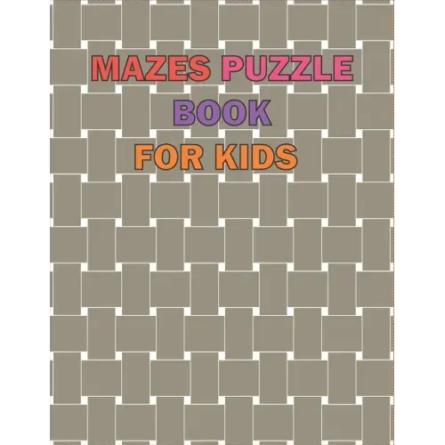 Maze Puzzle Book For Kids Age 8-12 Years: The giant book of mazes to stimulate the mind, and it is designed for children from the age of (8-12), and i
