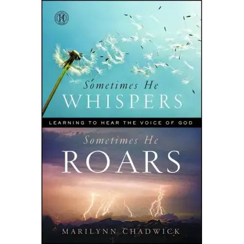 Sometimes He Whispers, Sometimes He Roars: Learning to Hear the Voice of God