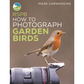 Rspb How to Photograph Garden Birds