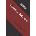 Hope: Expecting God's Best