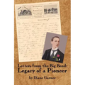 Letters from the Big Bend: Legacy of a Pioneer