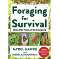Foraging for Survival: Edible Wild Plants of North America