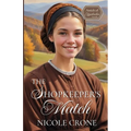 The Shopkeeper's Match: An Amish Novella