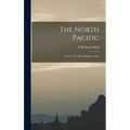The North Pacific: A Story of the Russo-Japanese War