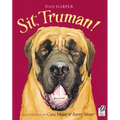 Sit, Truman!