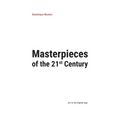 Masterpieces of the 21st Century: Art in the Digital Age