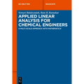 Applied Linear Analysis for Chemical Engineers: A Multi-Scale Approach with Mathematica(r)