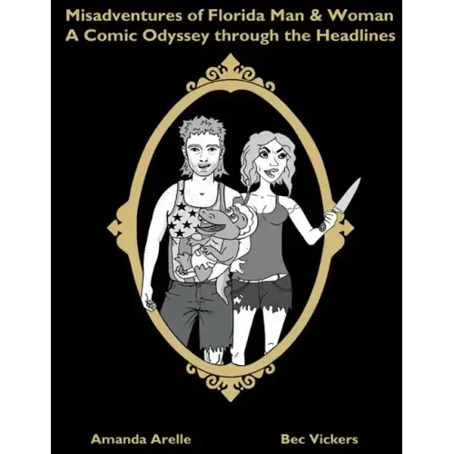 Misadventures of Florida Man & Woman