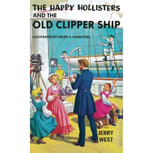 The Happy Hollisters and the Old Clipper Ship: HARDCOVER Special Edition