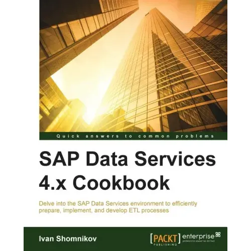 SAP Data Services 4.x Cookbook