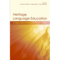 Heritage Language Education: A New Field Emerging